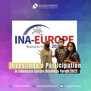 Investindo’s Participation in the 1st Indonesia-Europe Business Forum